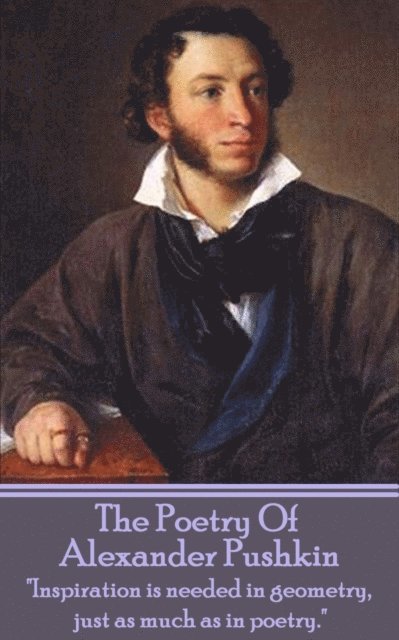 Alexander   Sergeyevich Pushkin - Poetry Of Alexander Sergeyevich Pushkin, E-bok
