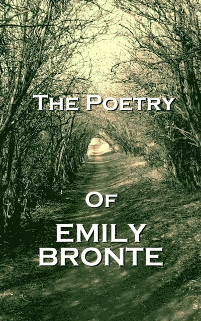 Emily   Jane Bronte - Poetry Of Emily Jane Bronte, E-bok