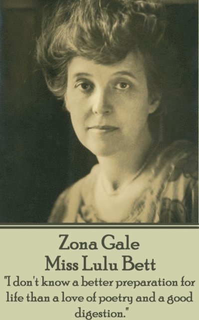 Zona  Gale - Miss Lulu Bett, E-bok