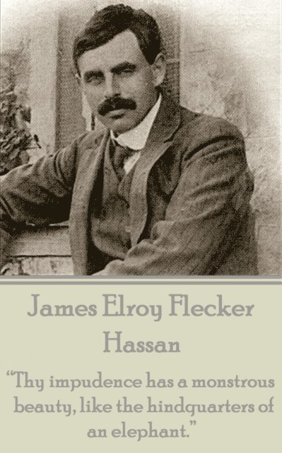 James   Elroy Flecker - Hassan, E-bok