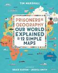 Prisoners of Geography