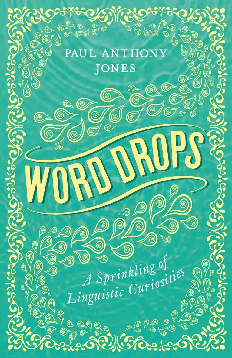 Paul Anthony Jones - Word Drops, Häftad