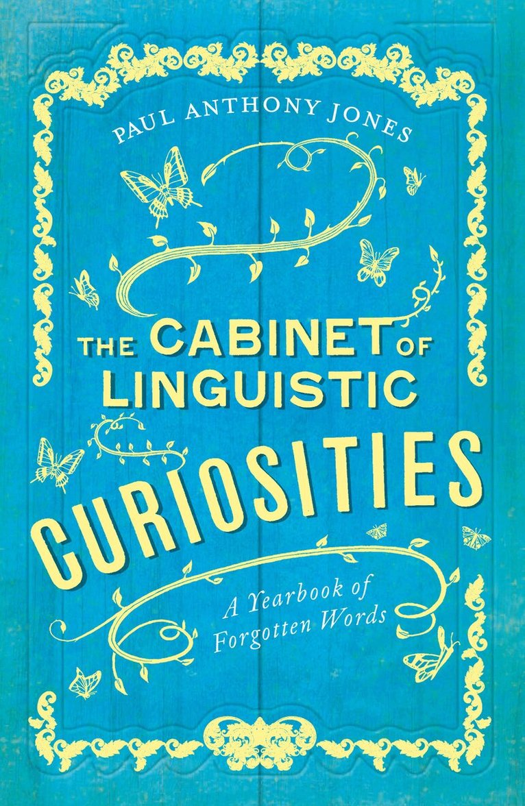 Paul Anthony Jones - Cabinet of Linguistic Curiosities, Häftad