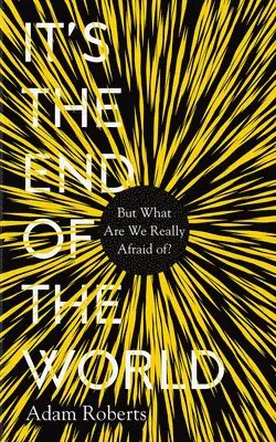 It's the End of the World