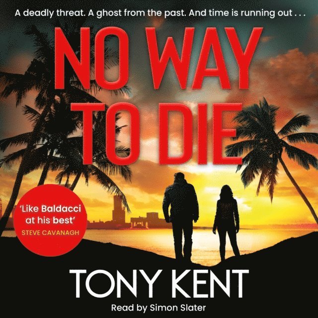 Tony Kent - No Way To Die, Ljudbok