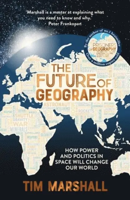 MARSHALL  TIM - FUTURE OF GEOGRAPHY, Häftad. Tillgänglighet: Lägg i varukorg