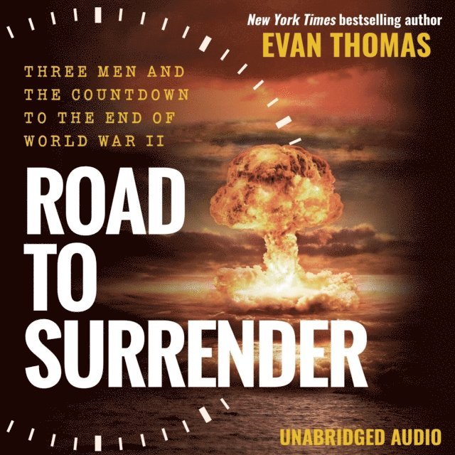 Evan Thomas - Road to Surrender, Ljudbok