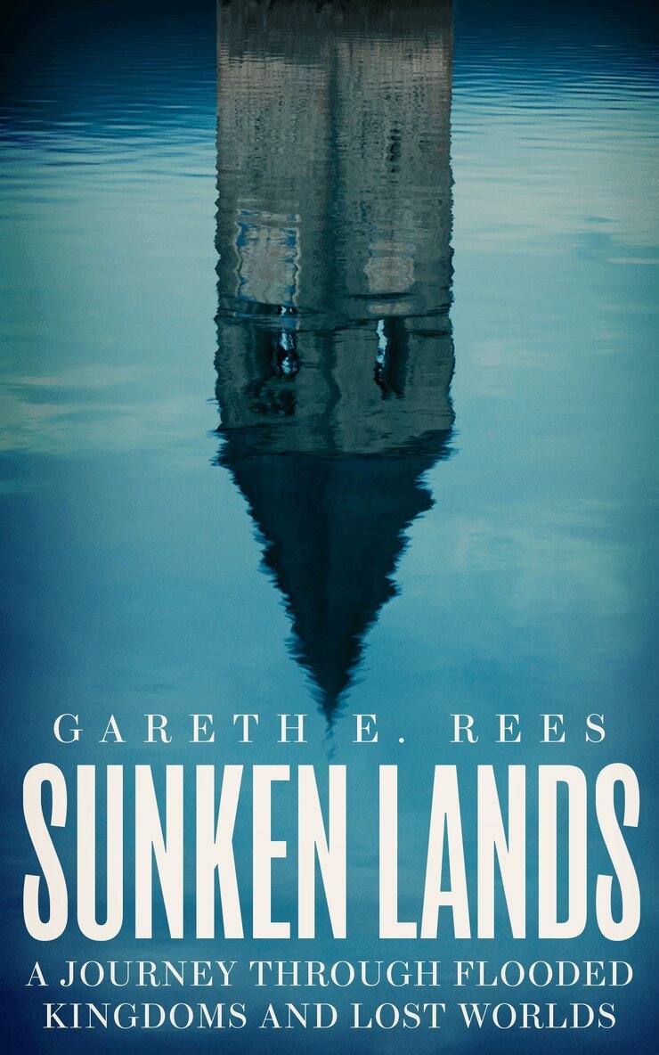 Gareth E. Rees - Sunken Lands, Inbunden. Tillgänglighet: Lägg i varukorg