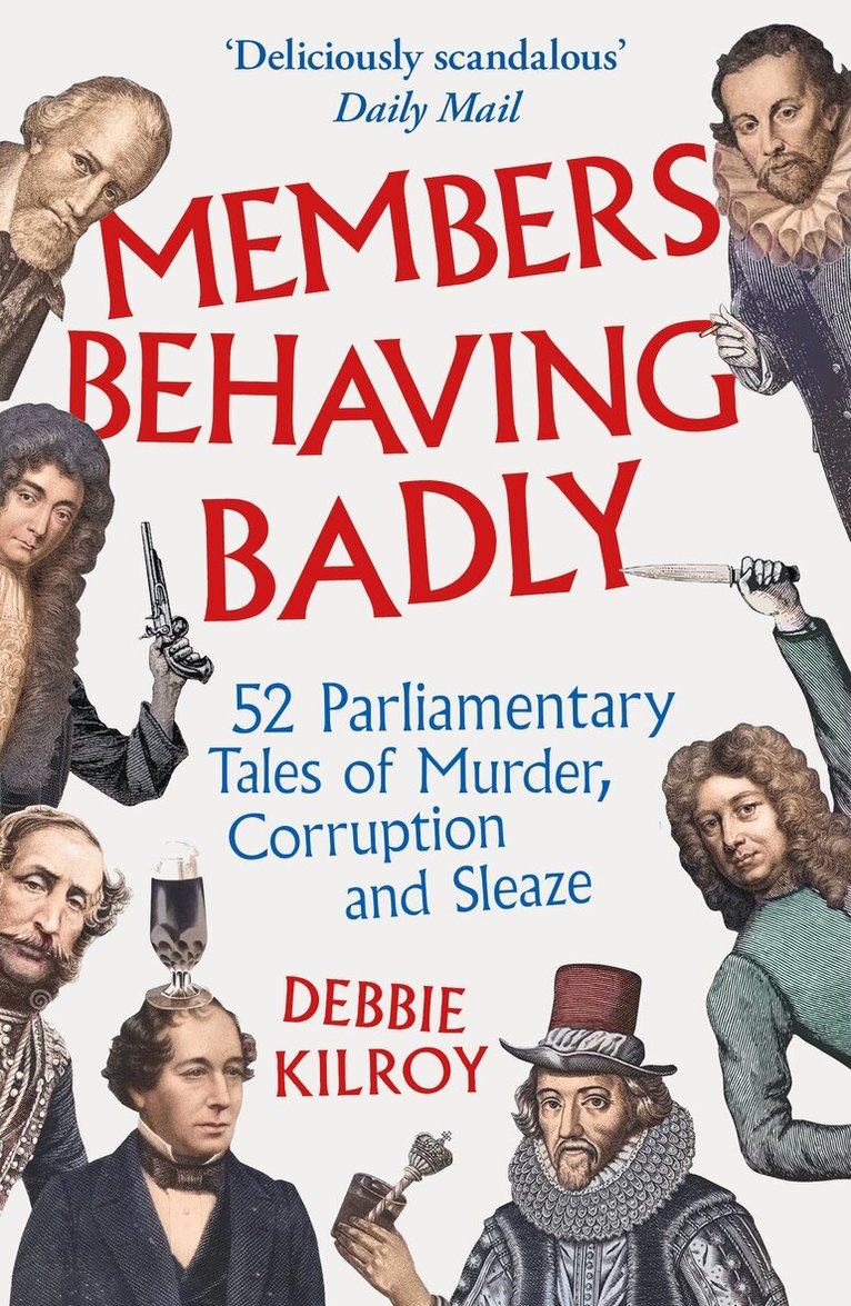 Debbie Kilroy - Members Behaving Badly, Häftad. Tillgänglighet: Kommande