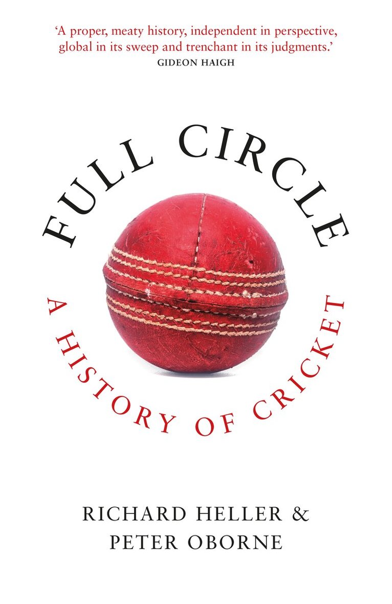 Peter Oborne, Richard Heller - Full Circle, Häftad
