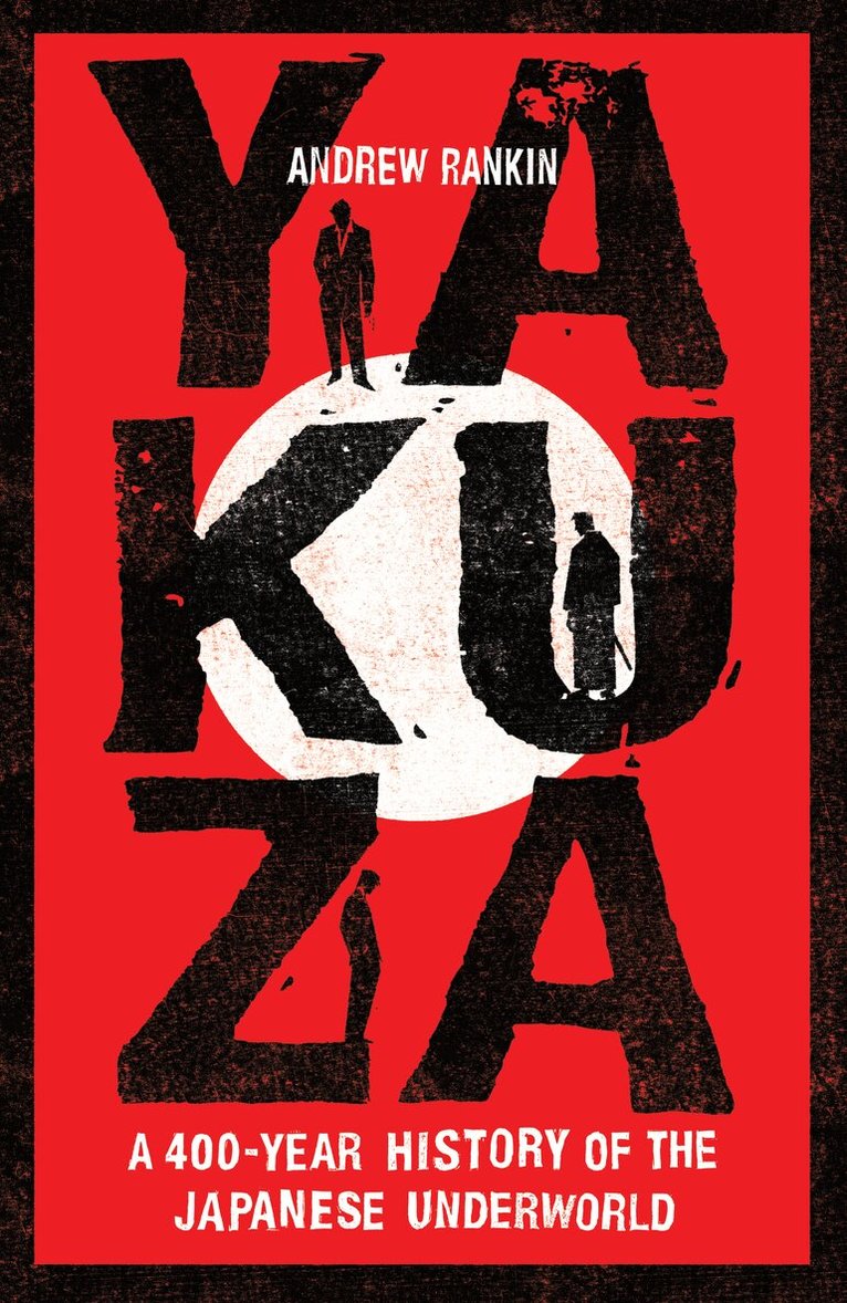 Andrew Rankin - Yakuza, Inbunden