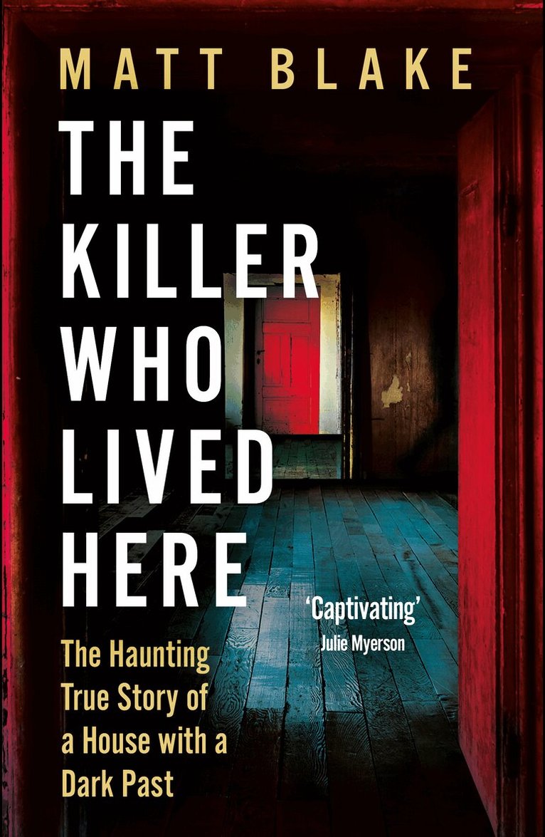 Matt Blake - Killer Who Lived Here, Häftad