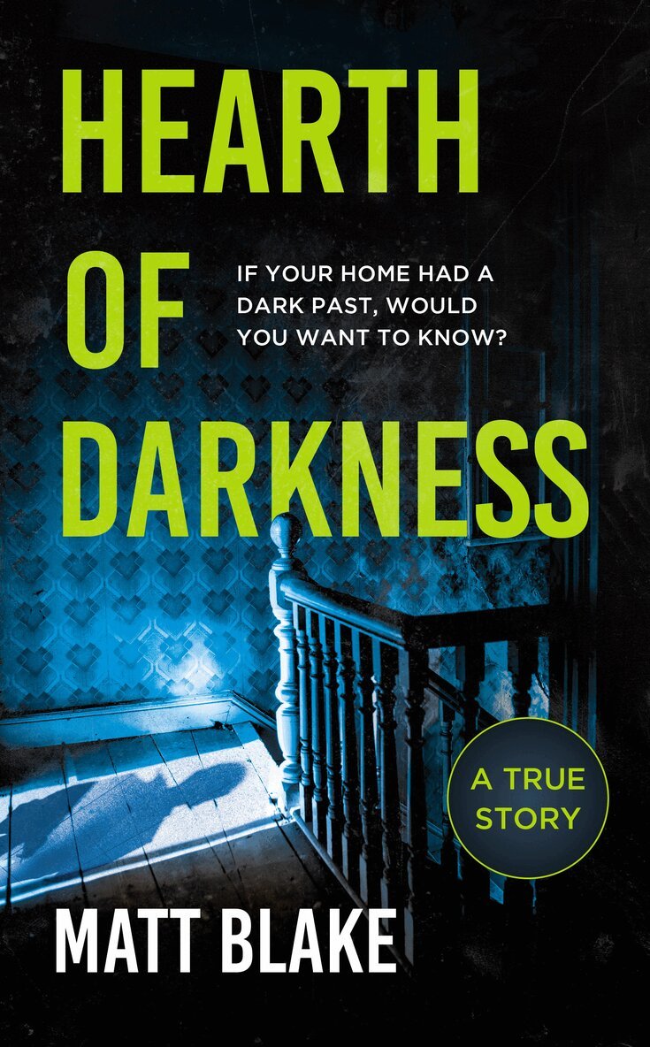 Matt Blake - Hearth of Darkness, Inbunden