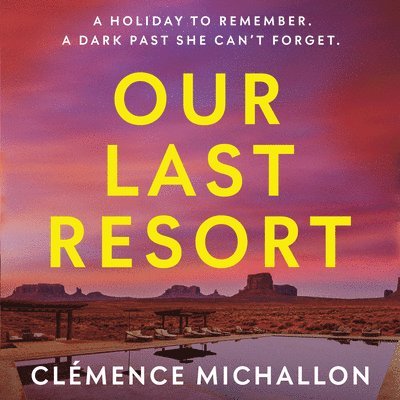 Clemence Michallon - Our Last Resort, Ljudbok. Tillgänglighet: Lägg i varukorg