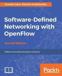 Software-Defined Networking with OpenFlow -
