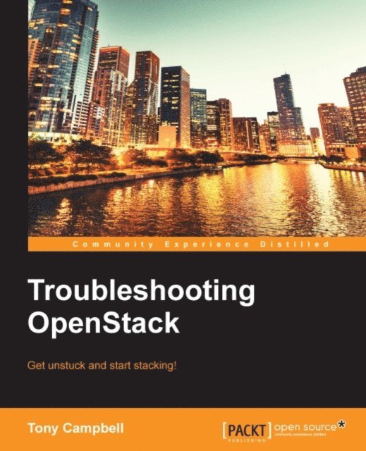 Tony Campbell - Troubleshooting OpenStack, E-bok