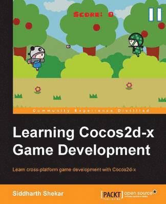 Siddharth Shekar - Learning Cocos2d-x Game Development, Häftad. Tillgänglighet: Lägg i varukorg