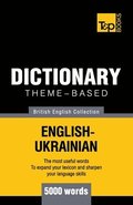 Theme-based dictionary British English-Ukrainian - 5000 words