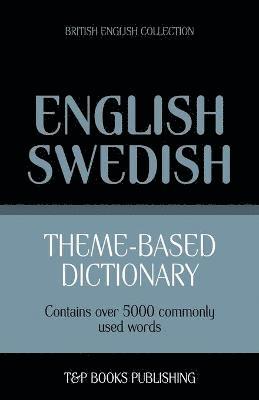 Andrey Taranov - Theme-based dictionary British English-Swedish - 5000 words, Häftad