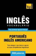 Vocabulario Portugues-Ingles americano - 3000 palavras mais uteis