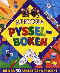 e-Bok Supercoola pysselboken