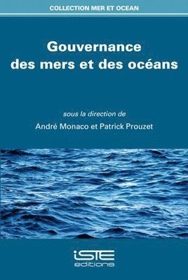 Patrick Monaco, André - Gouvernance des mers et des océans, Övrigt