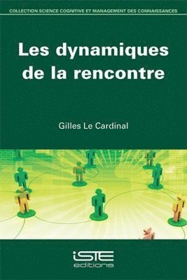 Gilles Le Cardinal - Les dynamiques de la rencontre, Övrigt