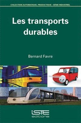 Bernard Favre - Les transports durables, Övrigt. Tillgänglighet: Lägg i varukorg