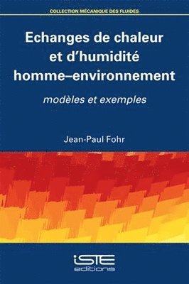 Echanges de chaleur et d'humidité homme-environnement