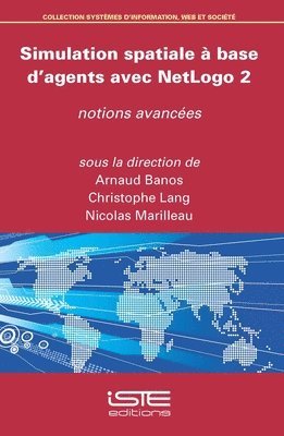 Arnaud Banos, Christophe Lang - Simulation spatiale à base d'agents avec NetLogo 2, Övrigt