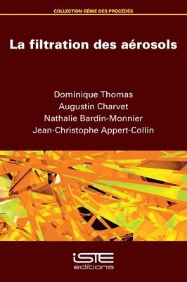 Dominique Thomas, Augustin Charvet - filtration des aérosols. Tillgänglighet: Lägg i varukorg
