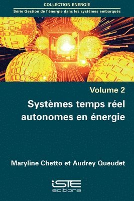 Audrey Queudet, Maryline Chetto - Systèmes temps réel autonomes en énergie, Övrigt