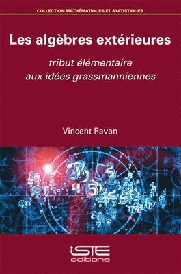Vincent Pavan - Les algèbres extérieures. Tillgänglighet: Lägg i varukorg
