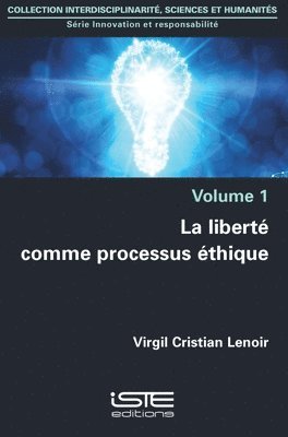 liberté comme processus éthique