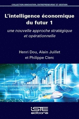 Henri Dou, Alain Juillet - L'intelligence économique du futur 1, Övrigt