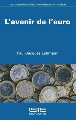 Paul-Jacques Lehmann - L'avenir de l'euro, Övrigt
