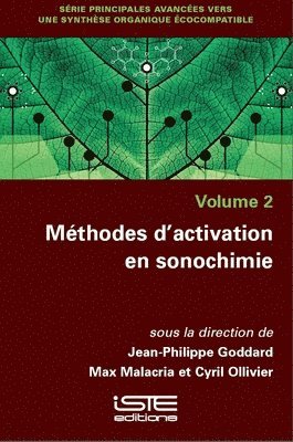 Jean-Philippe Goddard, Max Malacria - Méthodes d'activation en sonochimie, Övrigt