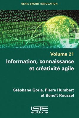 Stéphane Goria, Pierre Humbert - Information, connaissance et créativité agile, Övrigt