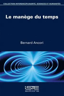 Bernard Ancori - Le manège du temps, Övrigt. Tillgänglighet: Lägg i varukorg