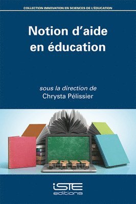 Chrysta Pélissier - Notion d'aide en éducation, Övrigt