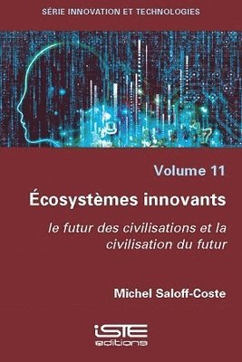 Michel Saloff-Coste - Écosystèmes innovants, Övrigt