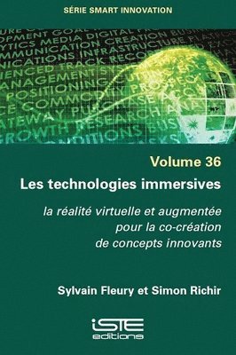 Sylvain Fleury, Simon Richir - Les technologies immersives, Häftad