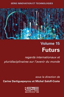 Carine Dartiguepeyrou, Michel Saloff-Coste - Futurs, Häftad