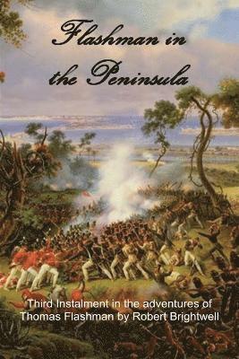 Robert Brightwell - Flashman in the Peninsular, Häftad. Tillgänglighet: Lägg i varukorg