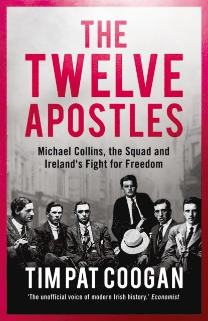 Tim Pat Coogan - Twelve Apostles, E-bok