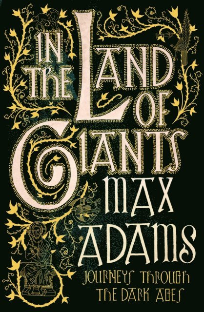 Max Adams - In the Land of Giants, E-bok
