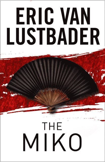 Eric Van Lustbader - Miko, E-bok