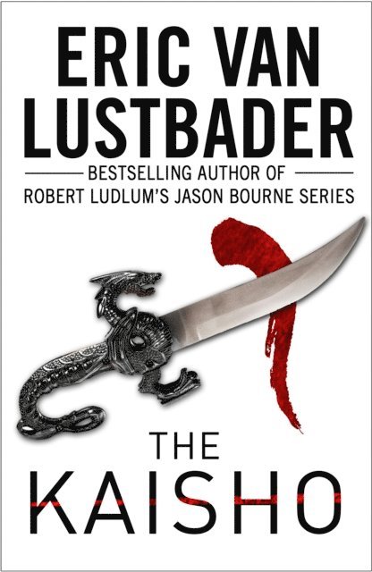 Eric Van Lustbader - Kaisho, E-bok