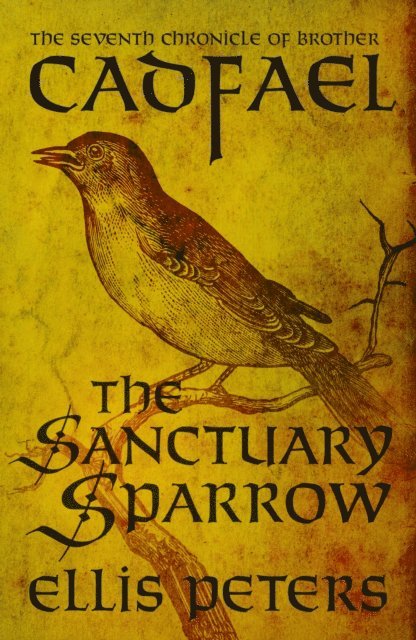Ellis Peters - Sanctuary Sparrow, E-bok