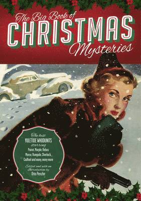 Otto Penzler - Big Book of Christmas Mysteries, Inbunden